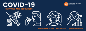 Icons showing vaccination, testing, masking, and data charts. The heading reads "Covid-19 Services and Resources." The Houston Health Department logo is on the bottom left.